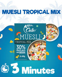 Muesli Tropical Mix 400 gms Ziplock